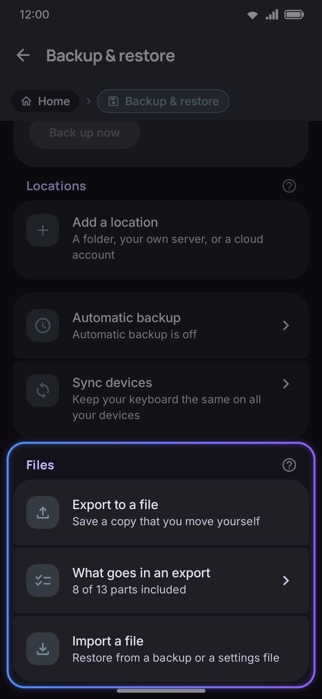 Backup & restore: pick what to include, then export or import a file.