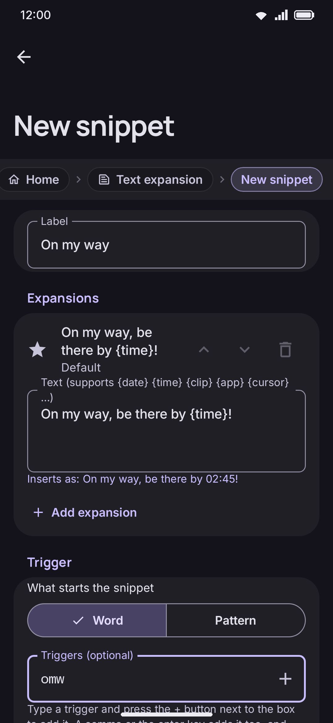 Adding a snippet: label, text with variables, and a Word or Pattern trigger.