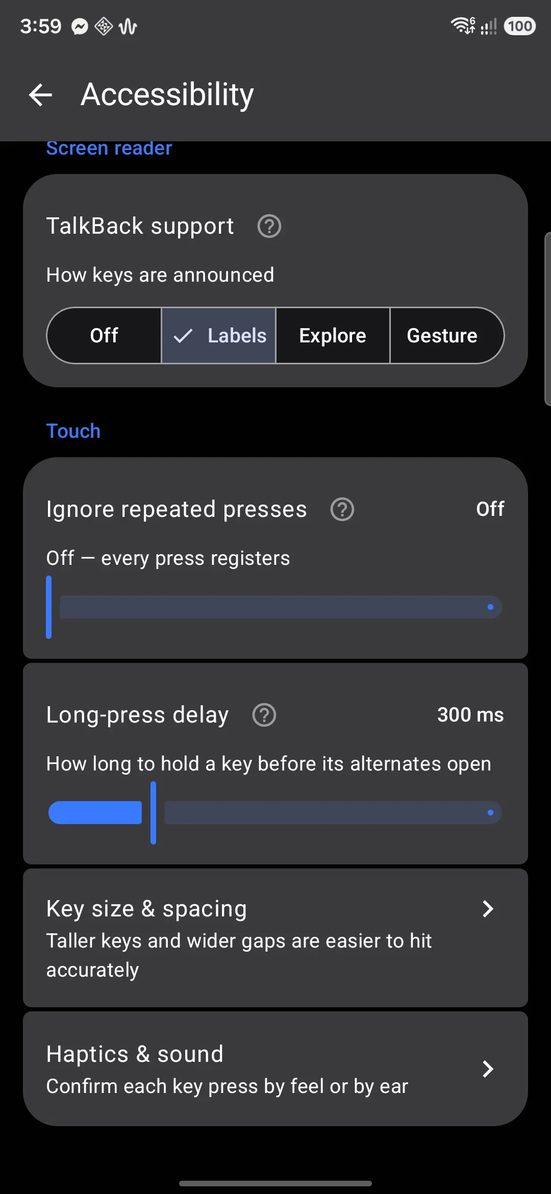 The Touch group: ignore repeated presses and long-press delay.